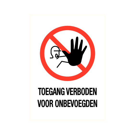 Verboden toegang voor onbevoegden - kunststof plaat 140 x 200 mm