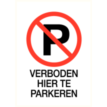 Verboden hier te parkeren – kunststof plaat 210 x 300 mm